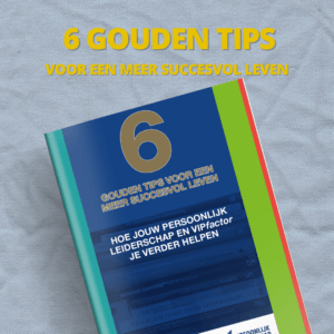 De 6 gouden tips voor succes